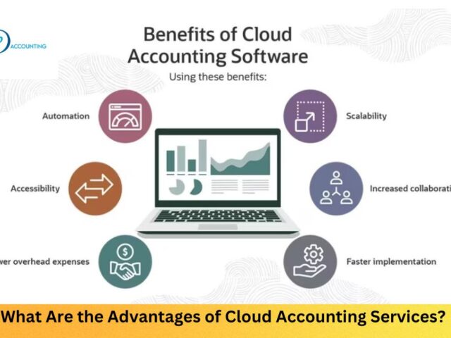 What Are the Advantages of Cloud Accounting Services?